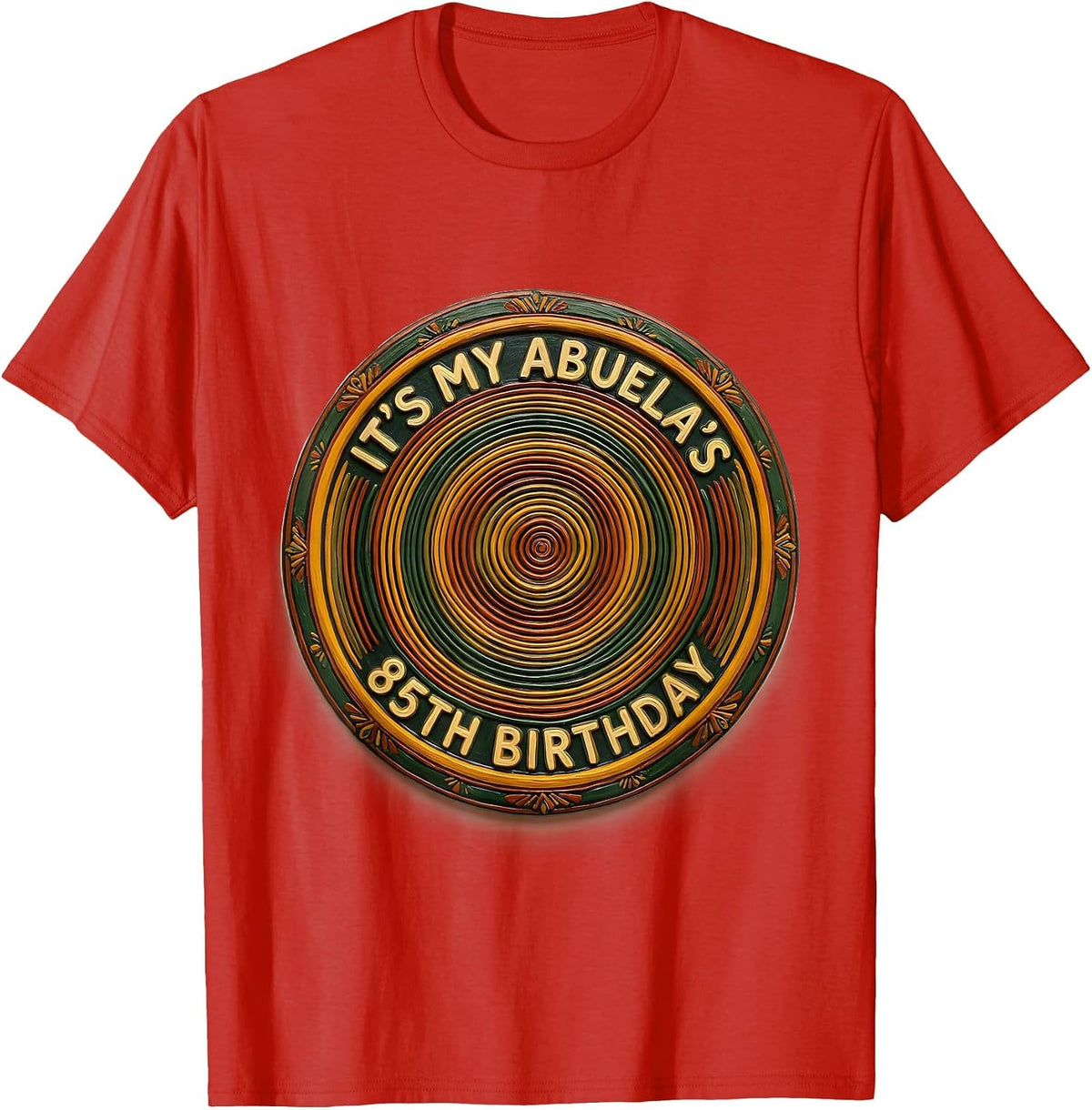 Men's It's My Abuela's 85th Birthday Folk Art Family Milestone T-Shirt - Red