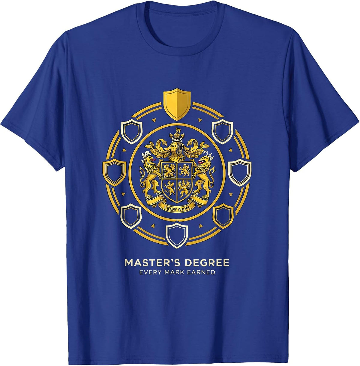 Master's Degree, Every Mark Earned Funny Graduation Gift T-Shirt - Royal Blue