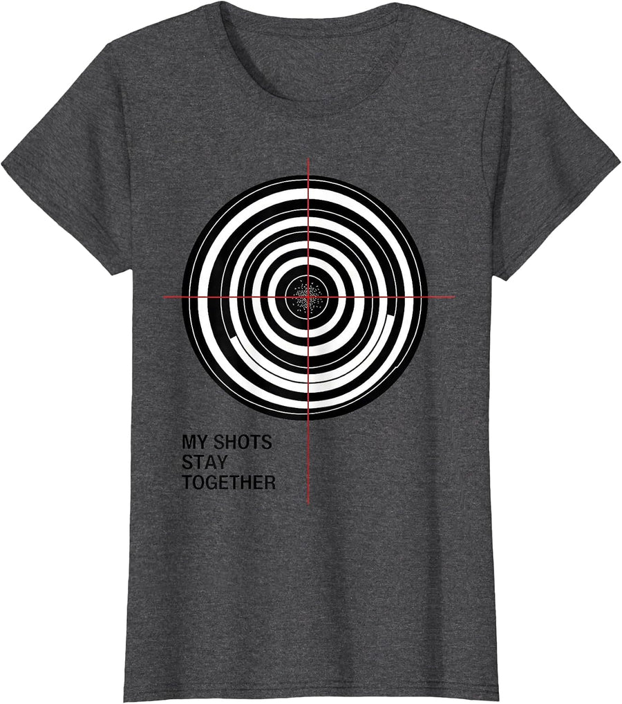 Women's My Shots Stay Together Funny Target Shooter Hunting Humor T-Shirt - Dark Heather Grey