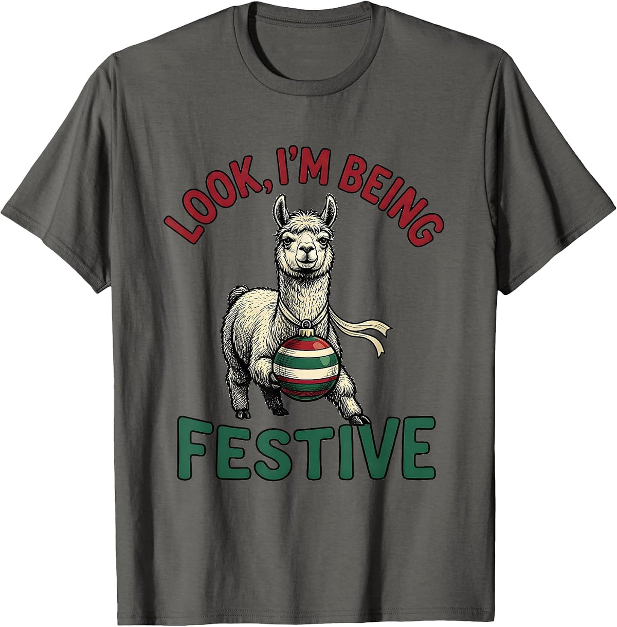 Men's Look, I'm Being Festive Grumpy Llama Christmas Humor T-Shirt - Asphalt Grey