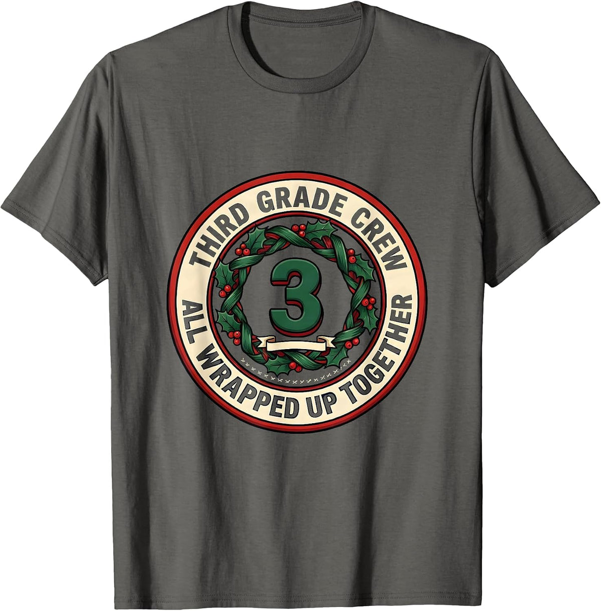 Third Grade Crew, All Wrapped Up Together Teacher Christmas T-Shirt - Asphalt Grey