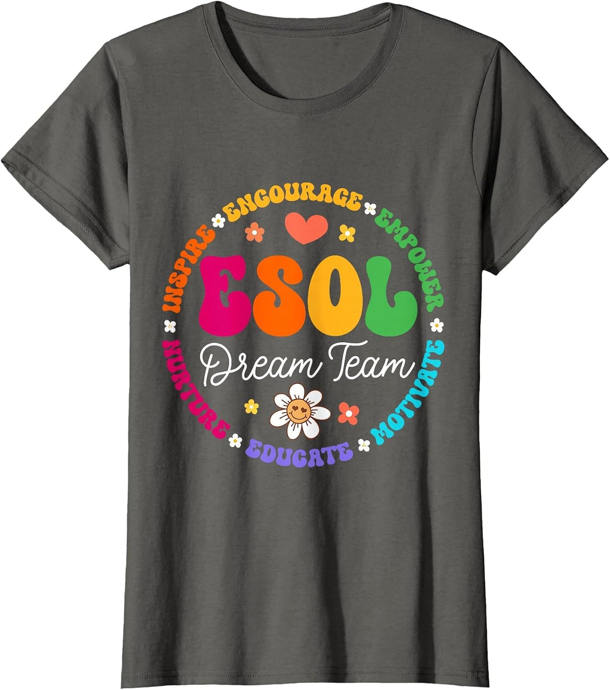 ESOL Dream Team Teachers and Students Back to School T-Shirt - Asphalt Grey