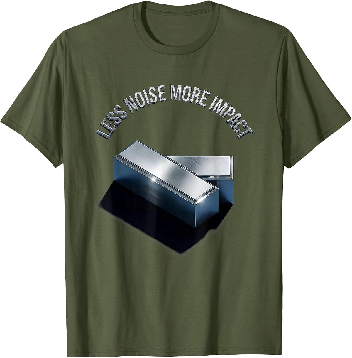 Less Noise More Impact Minimalist Statement Design T-Shirt - Olive Green