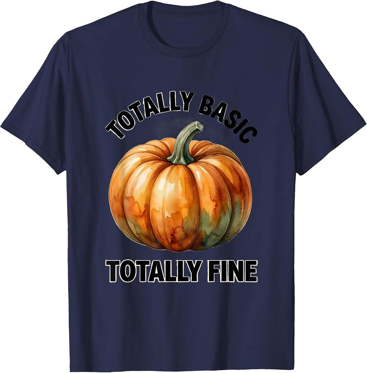 Men's Totally Basic Totally Fine Pumpkin Season Design T-Shirt - Navy Blue