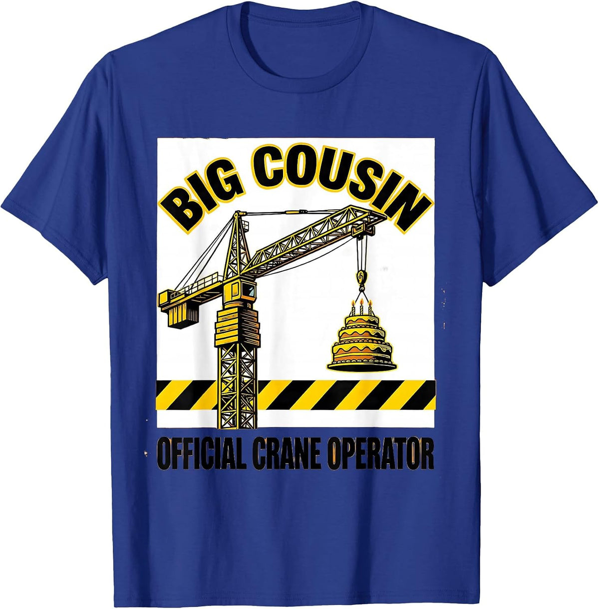 Men's Big Cousin Official Crane Operator Funny Construction Family T-Shirt - Royal Blue