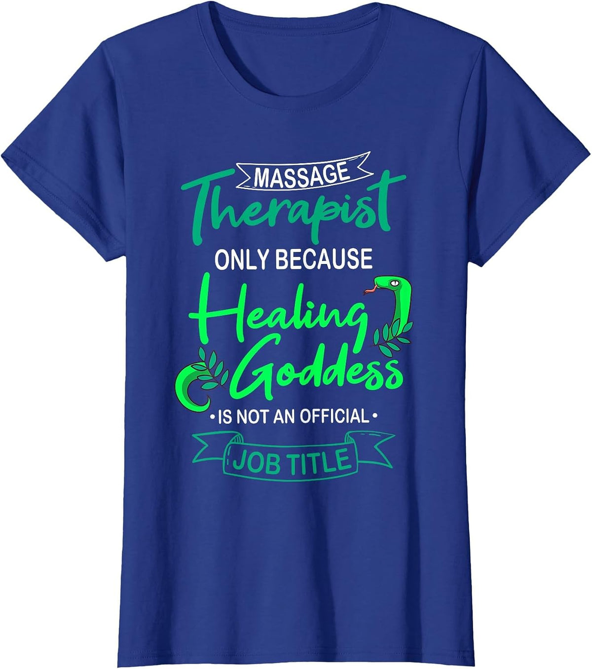 Massage Therapist Masseur Masseuse Therapy Body Treatment T-Shirt - Royal Blue