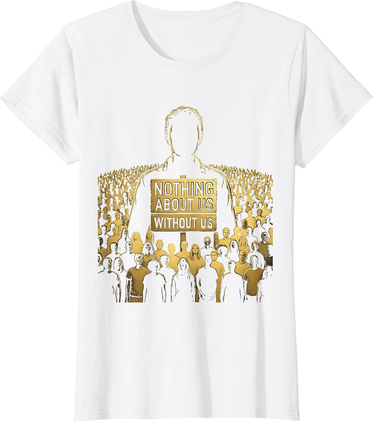 Nothing About Us Without Us Autism Advocacy T-Shirt - White