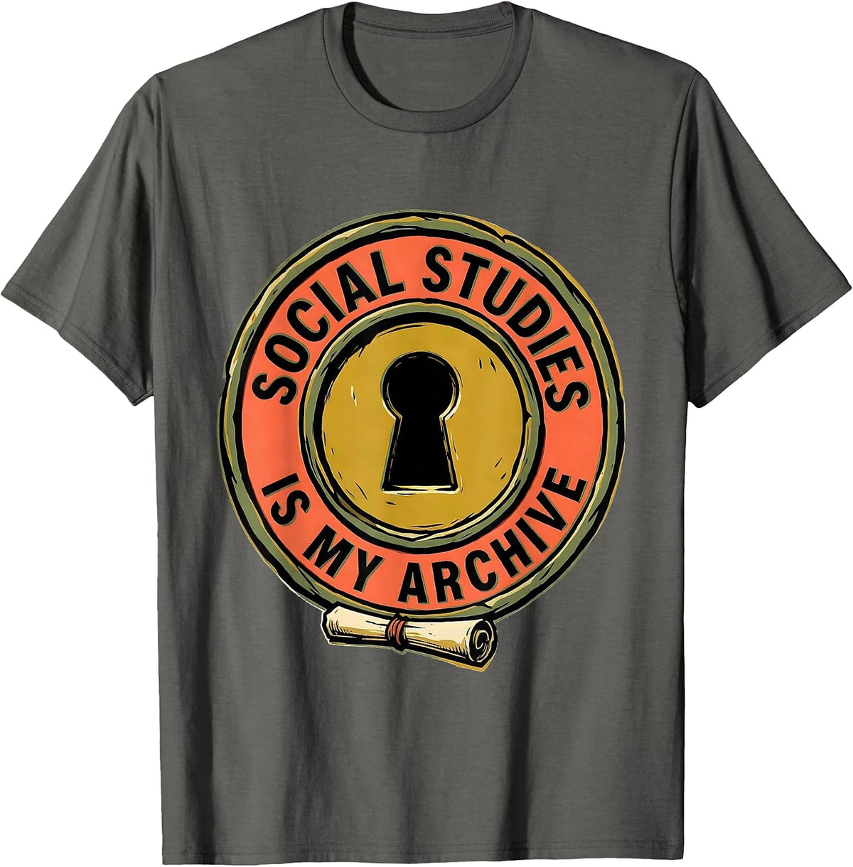 Social Studies Is My Archive Funny History Teacher T-Shirt - Asphalt Grey