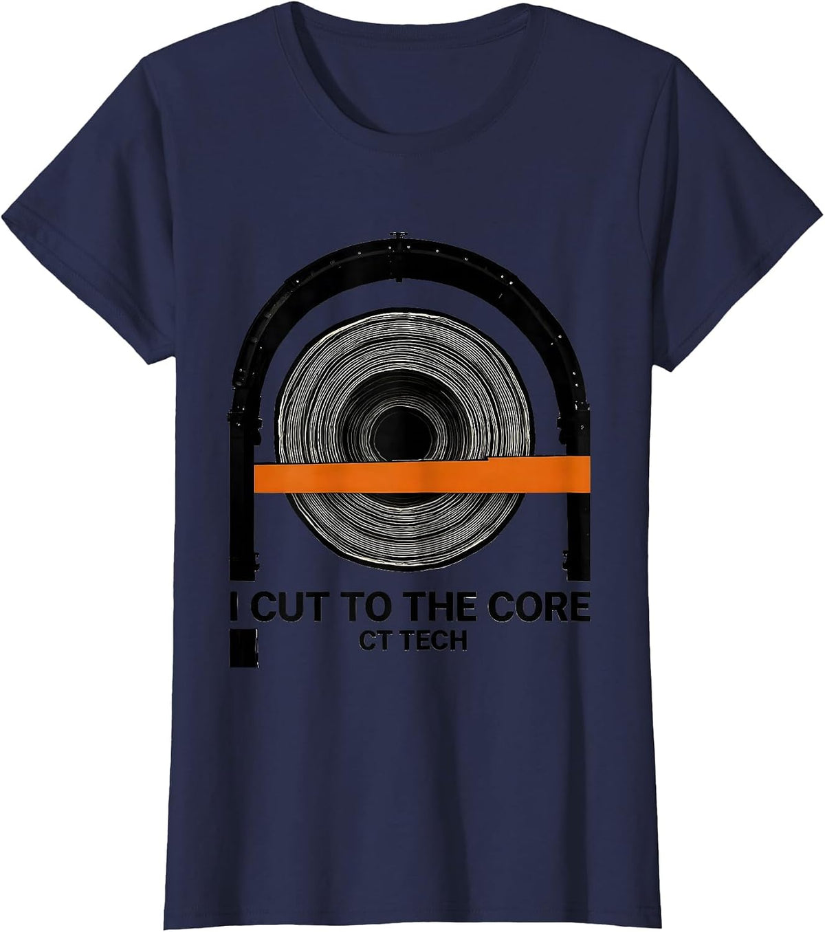 Women's I Cut To The Core CT Tech Radiology Rad Tech Humor T-Shirt - Navy Blue