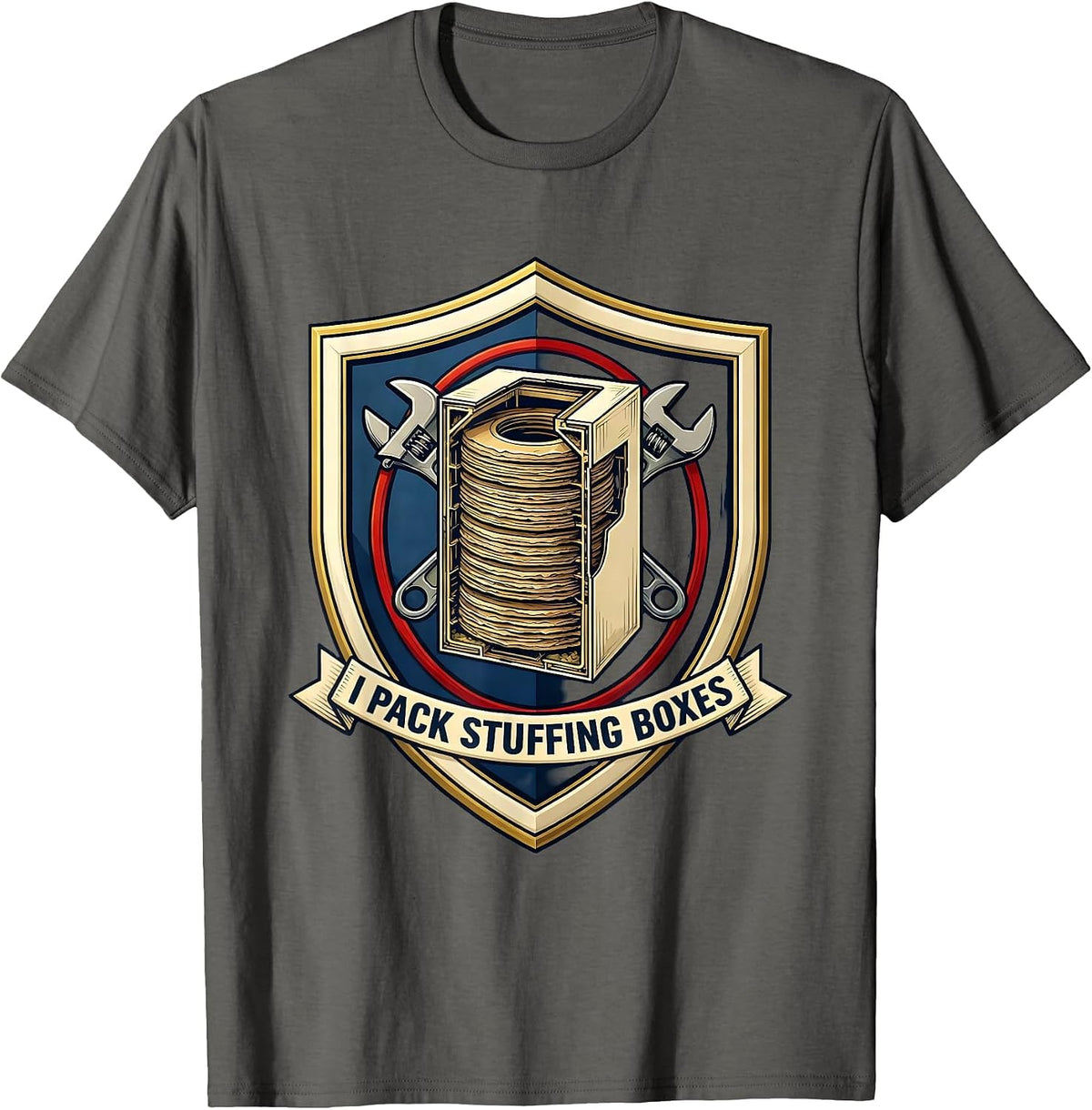 Men's I Pack Stuffing Boxes Funny Plumber Pipefitter Plumbing T-Shirt - Asphalt Grey