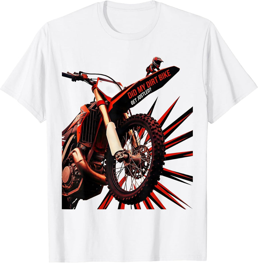 Men's Did My Dirt Bike Get Jostled Funny Motocross Dirt Bike Rider T-Shirt - White