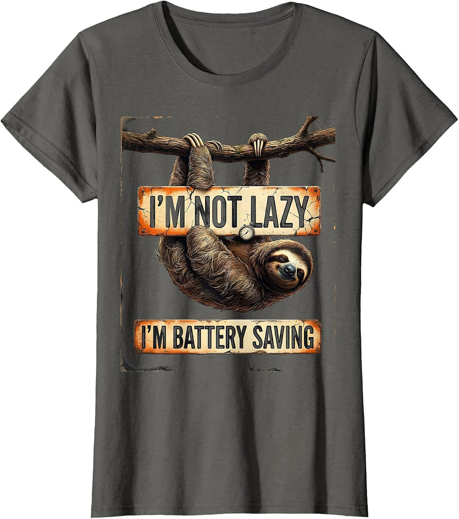 I'm Not Lazy, I'm Battery Saving Funny Sloth Humor Animal T-Shirt, Women, Asphalt Grey, X-Small - As Pictured