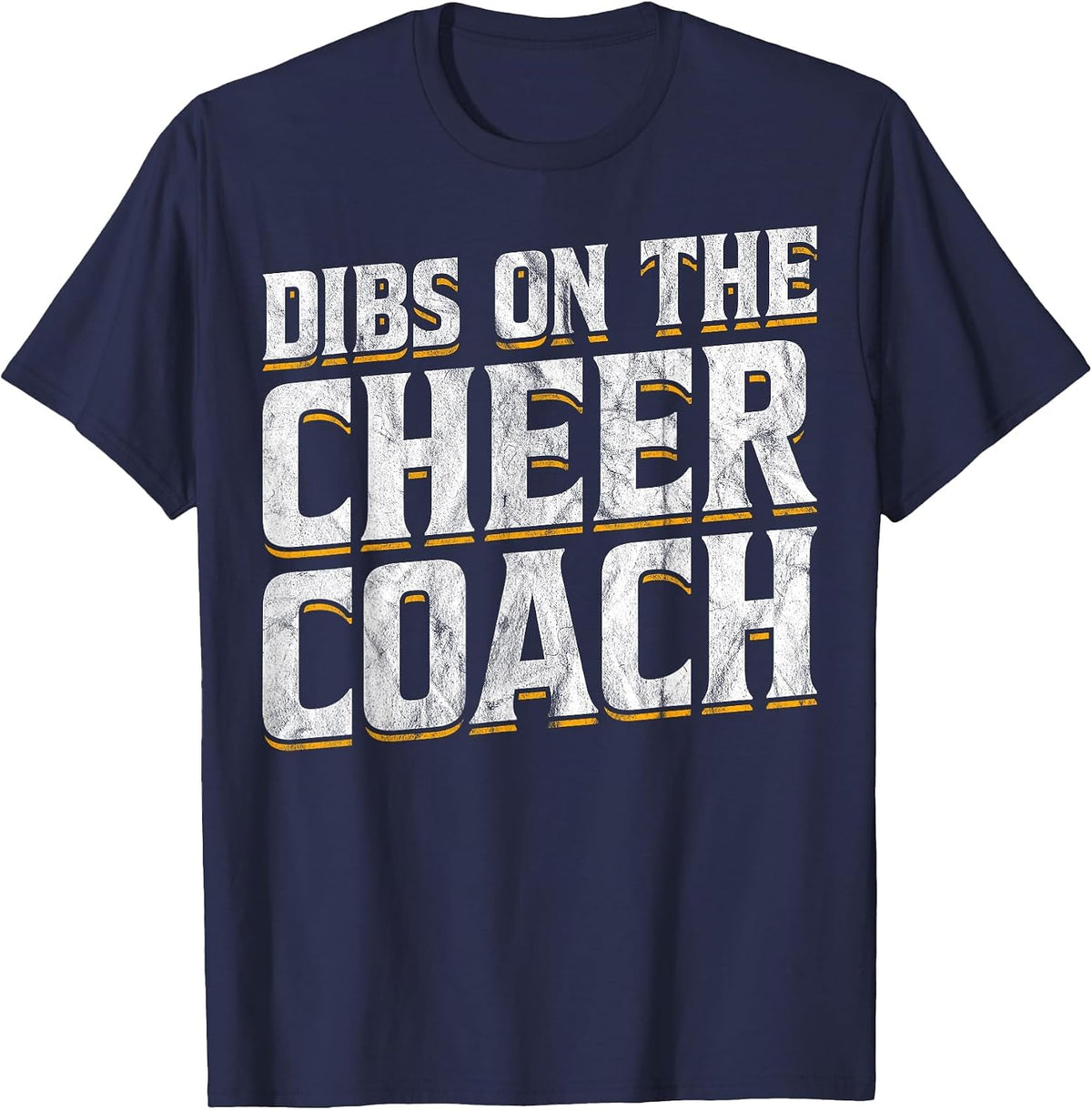 Dibs On The Cheer Coach T-Shirt - Navy Blue