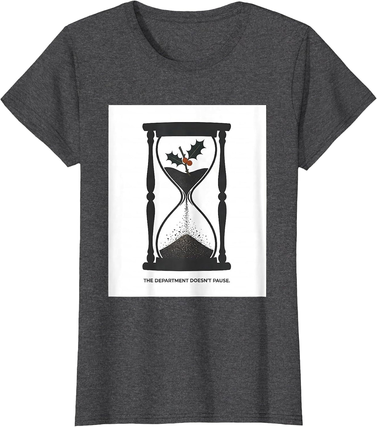 Women's The Department Doesn't Pause Radiology Tech Christmas T-Shirt - Dark Heather Grey