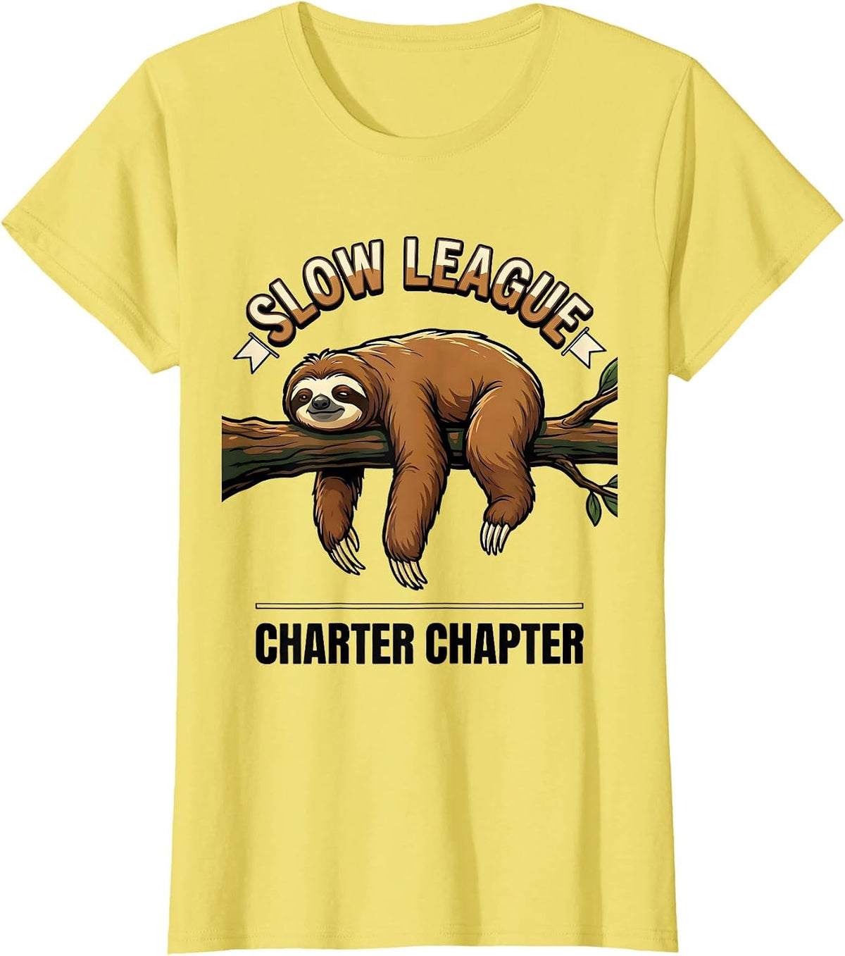 Women's Slow League, Charter Chapter Funny Sloth Lover Lazy Humor T-Shirt - Lemon Yellow