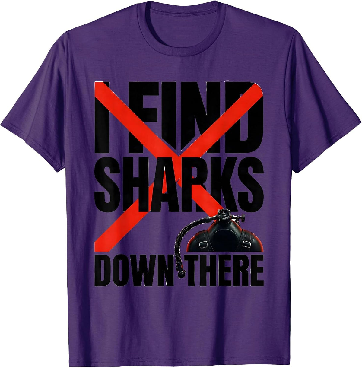 I Find Sharks Down There Funny Scuba Diver Humor T-Shirt - Purple