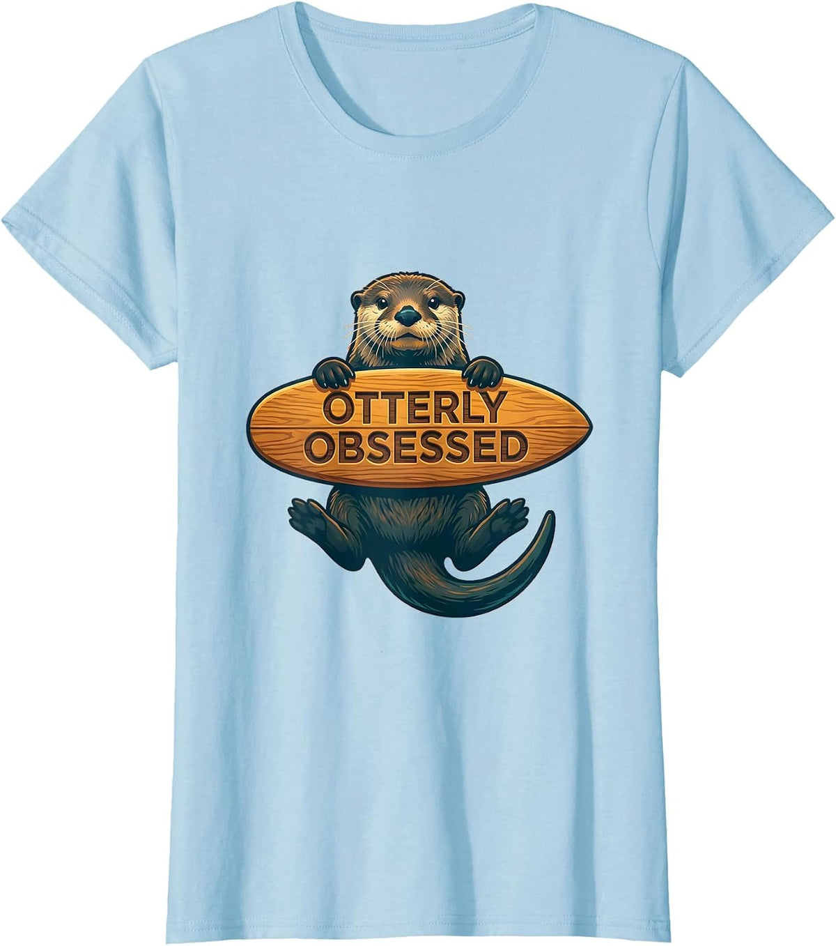Women's Otterly Obsessed Sea Otter Lover Design T-Shirt - Baby Blue