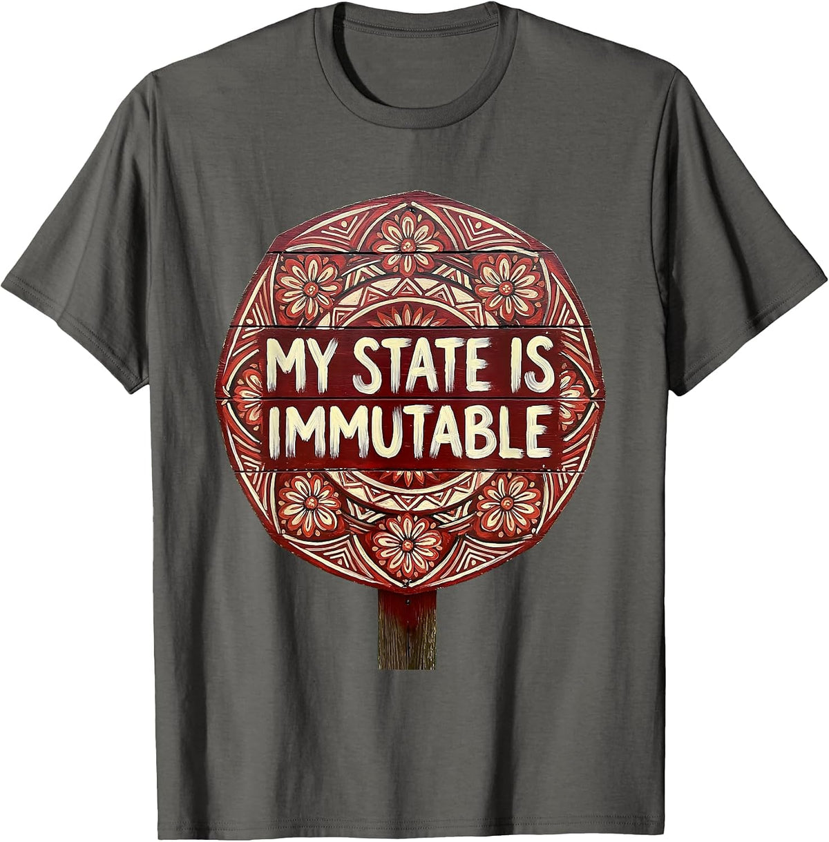 My State Is Immutable Programmer Design T-Shirt - Asphalt Grey