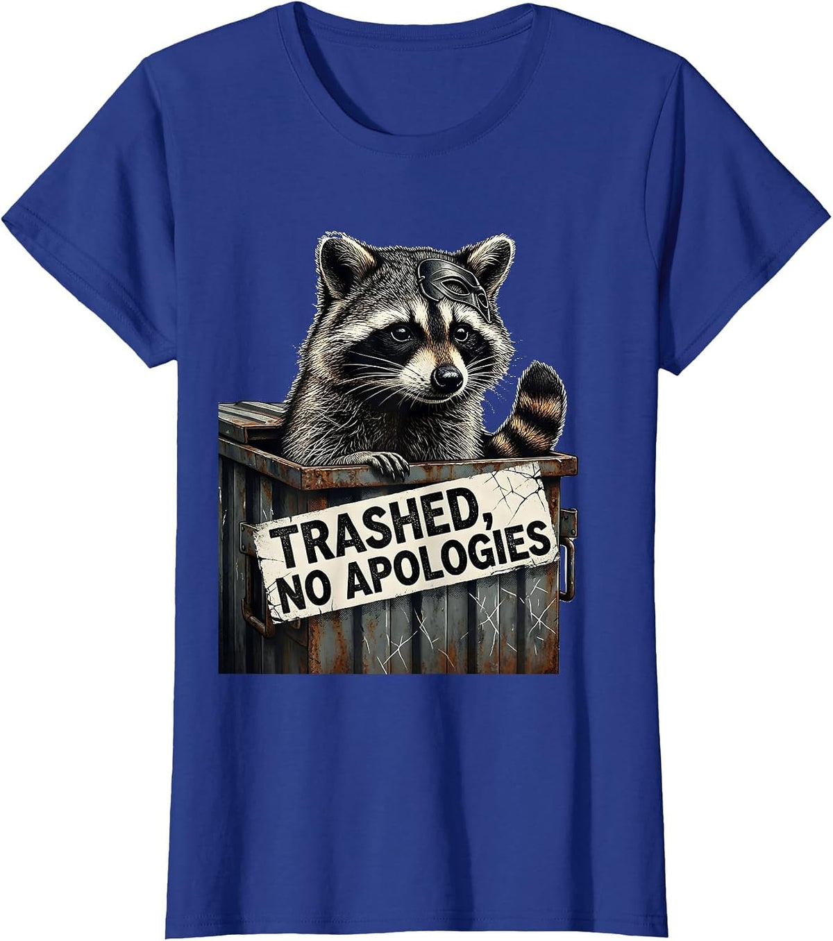 Women's Trashed No Apologies Distressed Raccoon Humor T-Shirt - Royal Blue