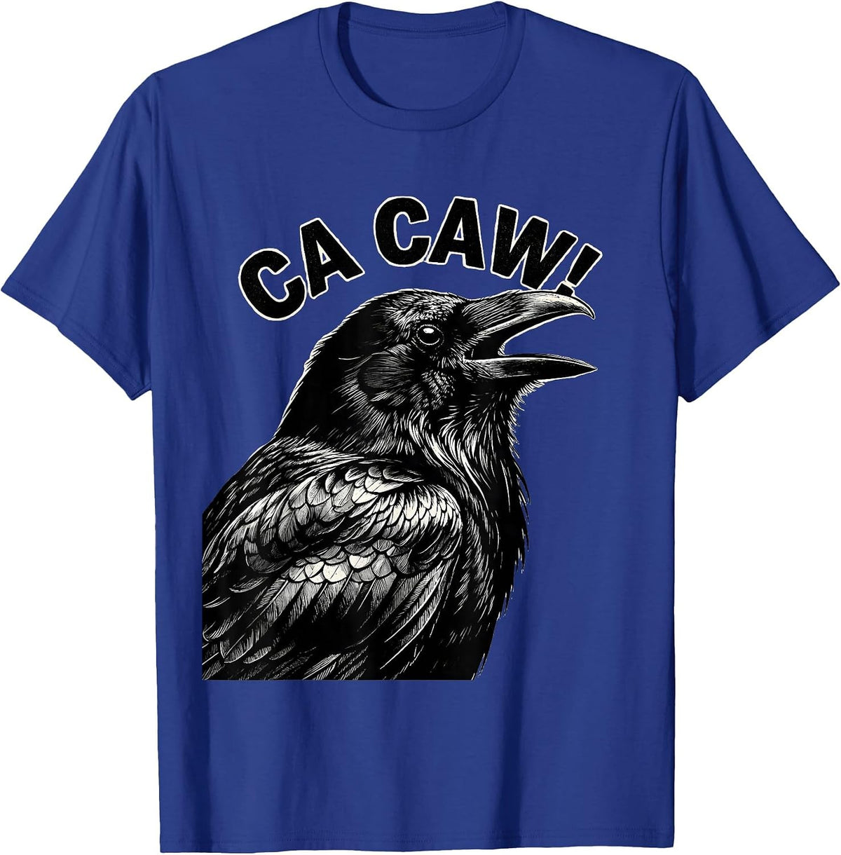 Men's Ca Caw! Funny F-Caw-F Crow Humor Dark Bird Gothic T-Shirt - Royal Blue