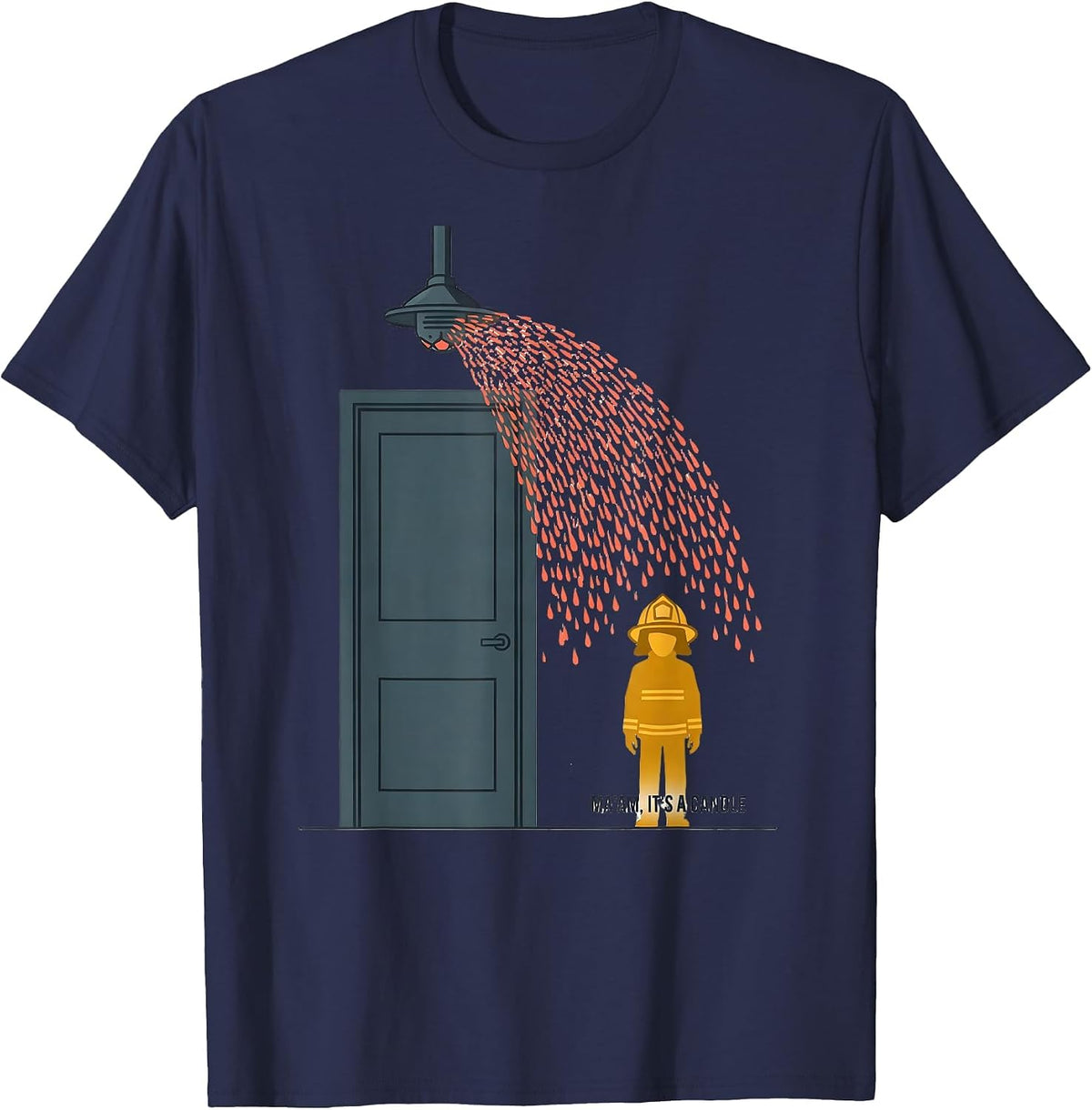 Men's Ma'am It's A Candle Funny Firefighter Humor Fireman Gift T-Shirt - Navy Blue