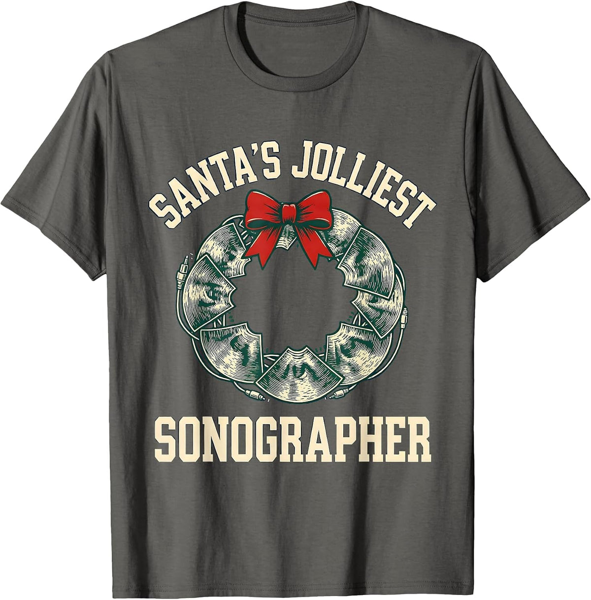 Santa's Jolliest Sonographer Funny Radiology Tech Christmas T-Shirt - Asphalt Grey