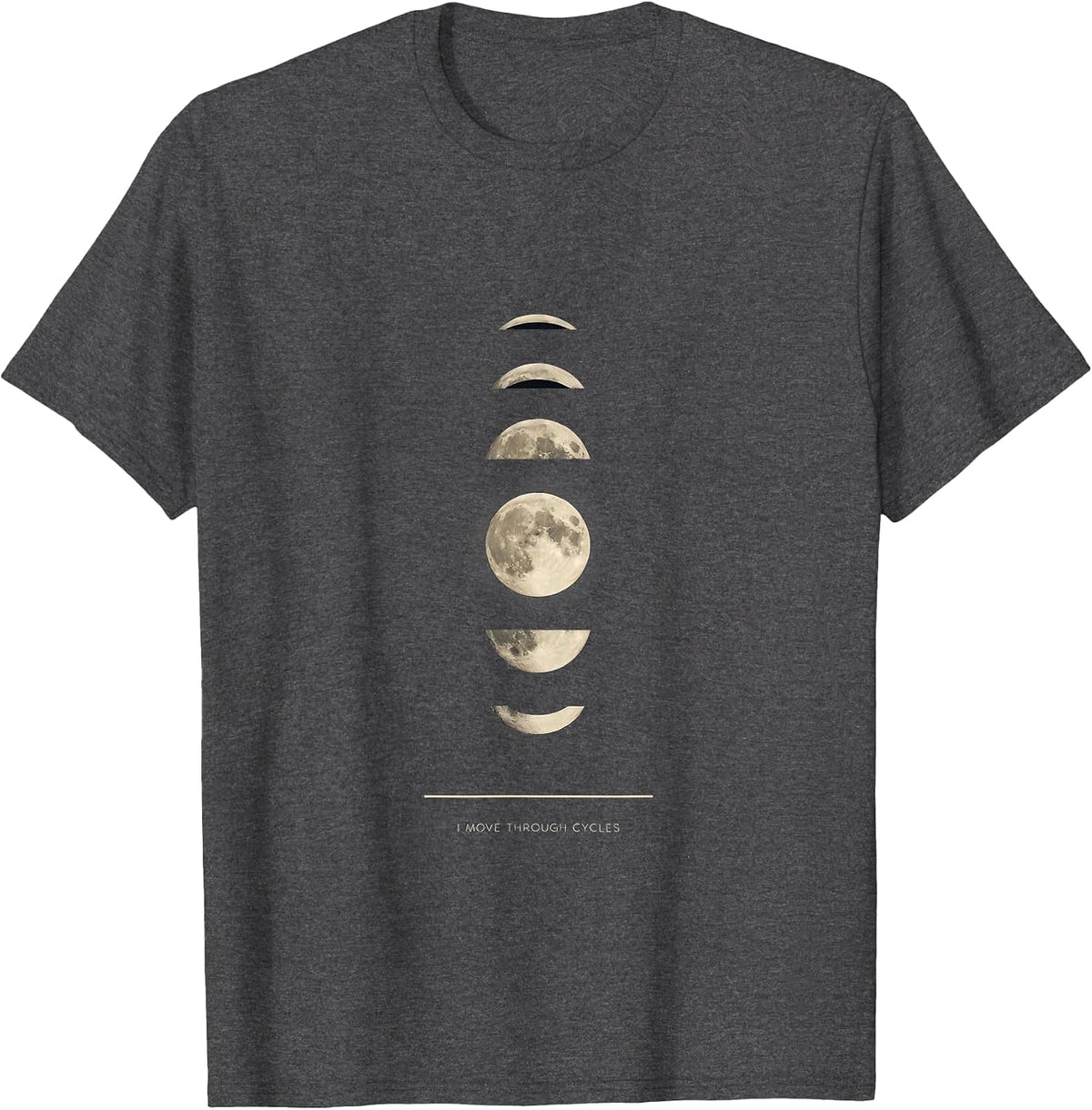 I Move Through Cycles Minimalist Moon Phase Astrology T-Shirt - Dark Heather Grey