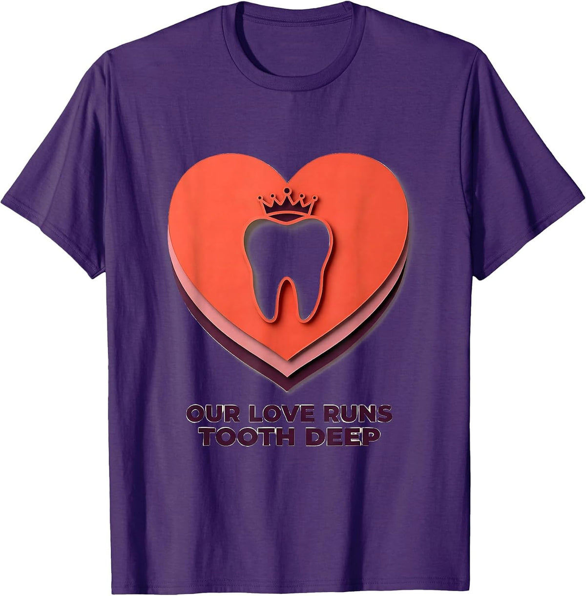 Men's Our Love Runs Tooth Deep Playful Dental Valentines Day Humor T-Shirt - Purple