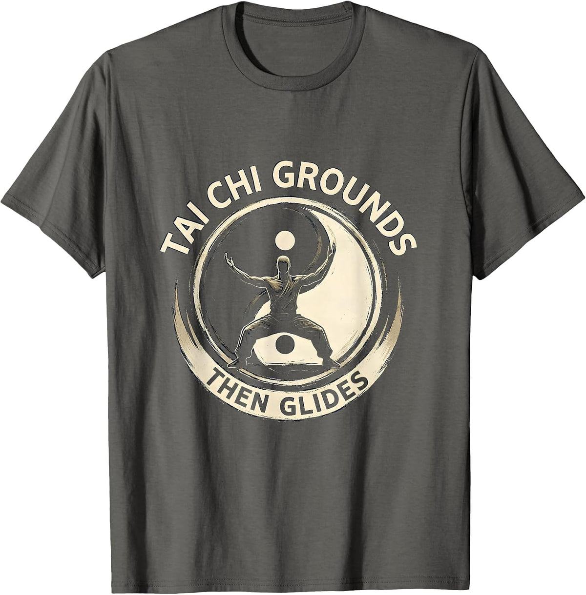 Tai Chi Grounds, Then Glides Yin Yang Tai Chi Martial Arts T-Shirt - Asphalt Grey
