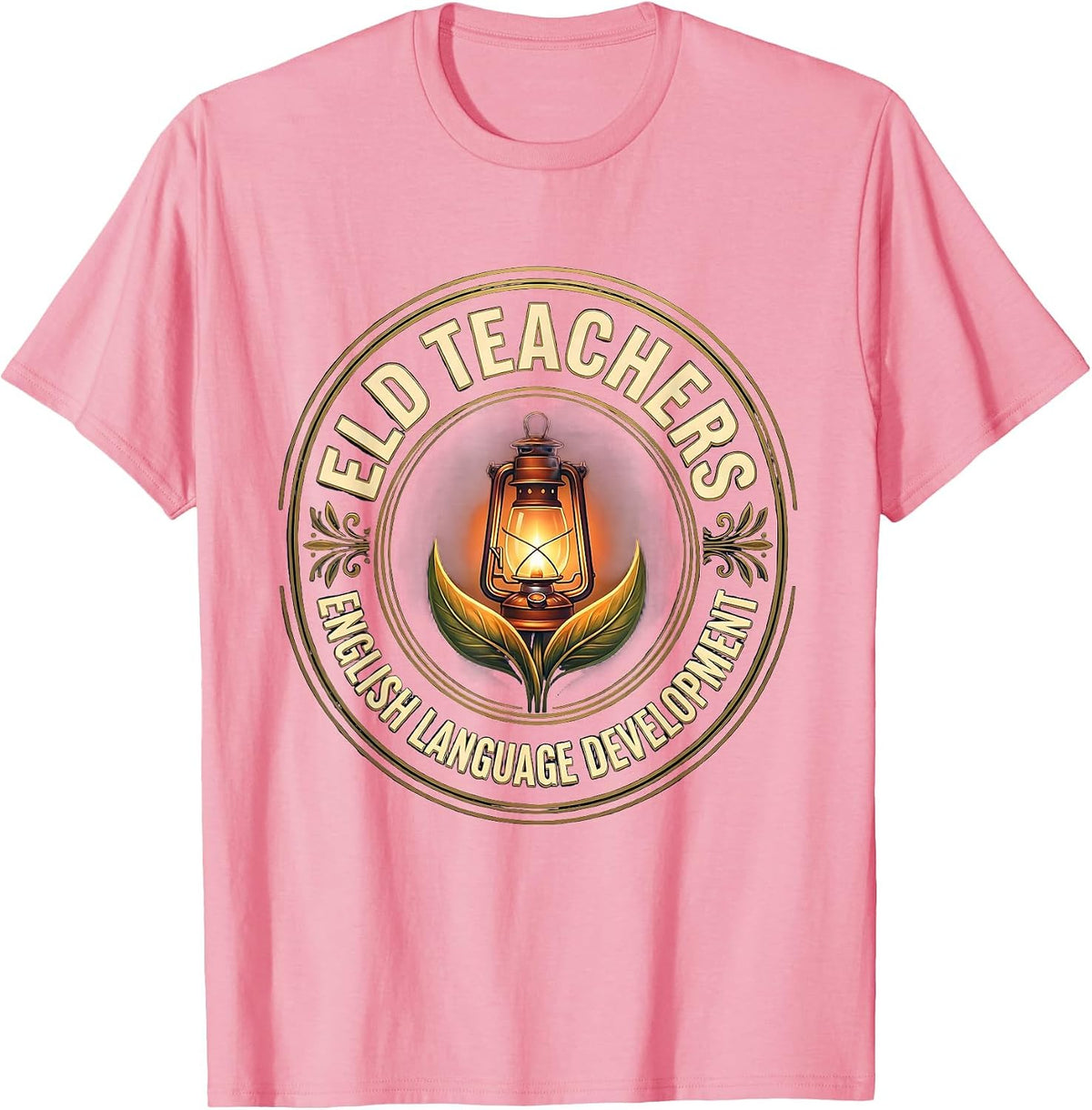 Men's ELD TEACHERS English Language Development Teacher T-Shirt - Pink