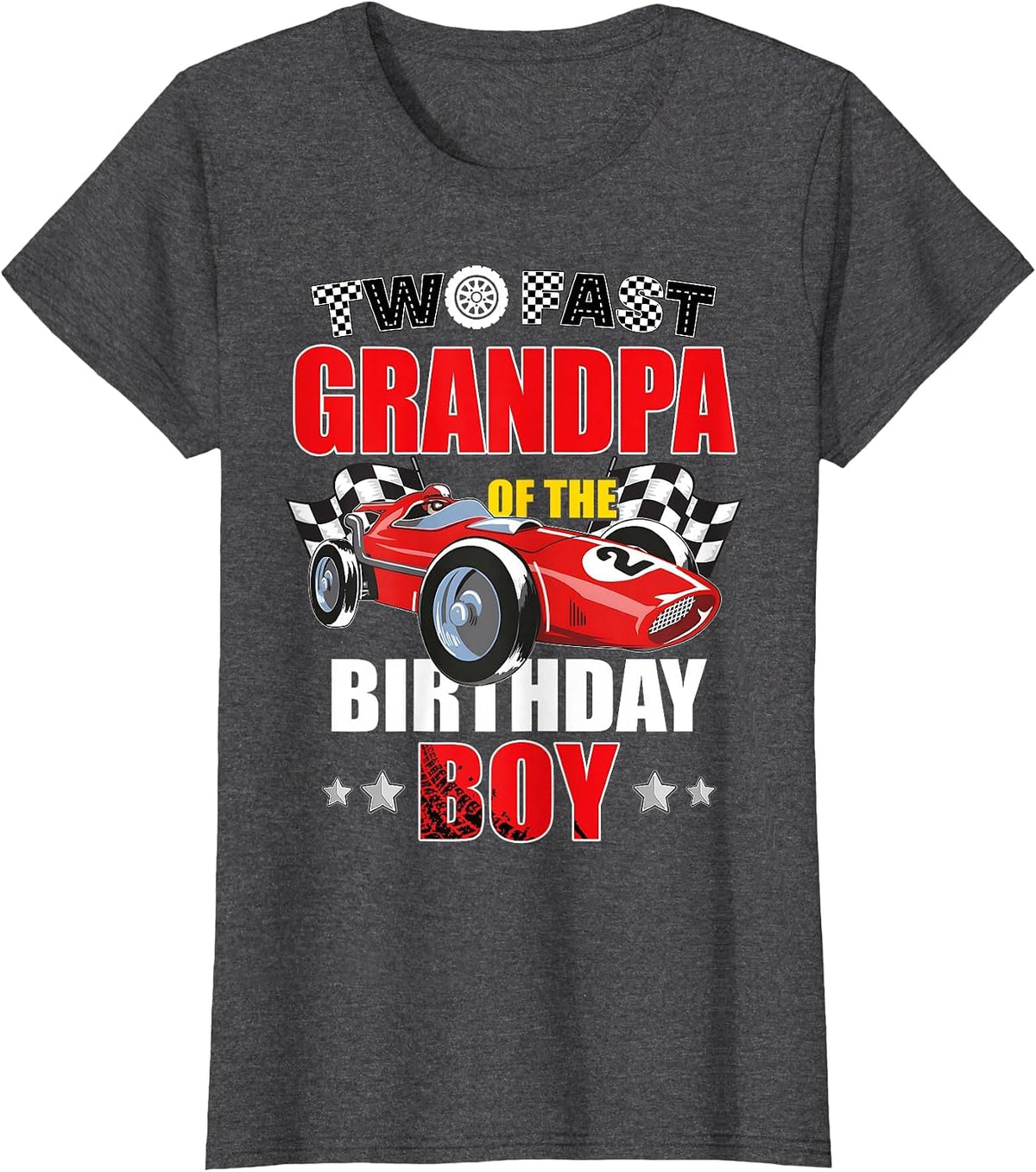 Grandpa of The Two Fast 2nd Birthday Boy Racing Car Family T-Shirt, Women, Dark Heather Grey, Small - As Pictured