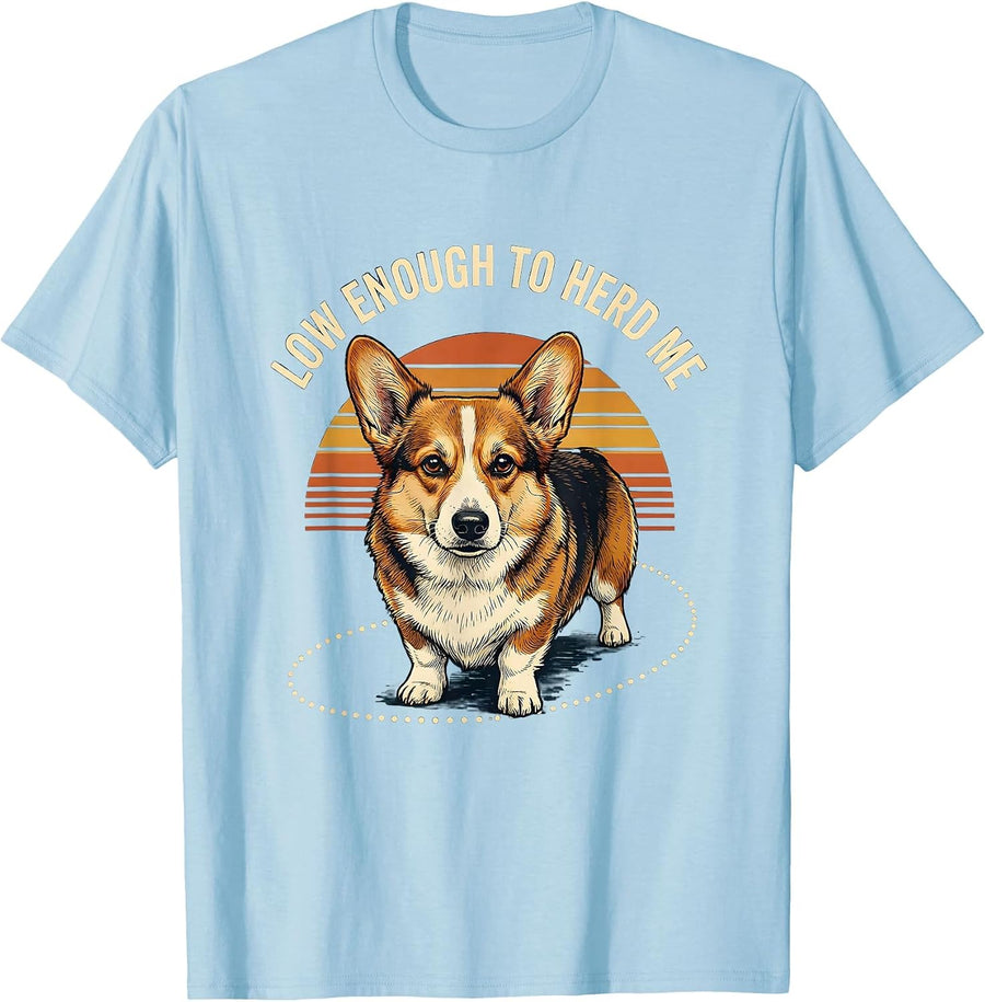 Men's Low Enough To Herd Me Funny Corgi Dog Owner Retro Vintage T-Shirt - Baby Blue
