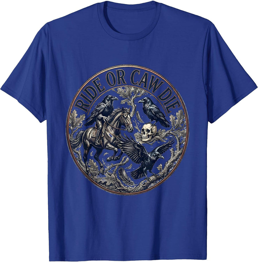 Ride or Caw Die Crow Bird Graphic Design T-Shirt - Royal Blue