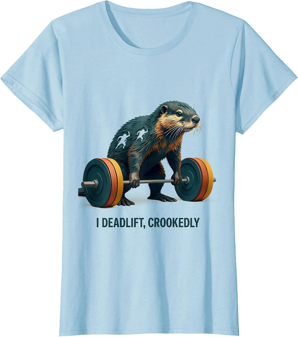 I Deadlift, Crookedly Funny Gym Workout Weightlifting Humor T-Shirt - Baby Blue