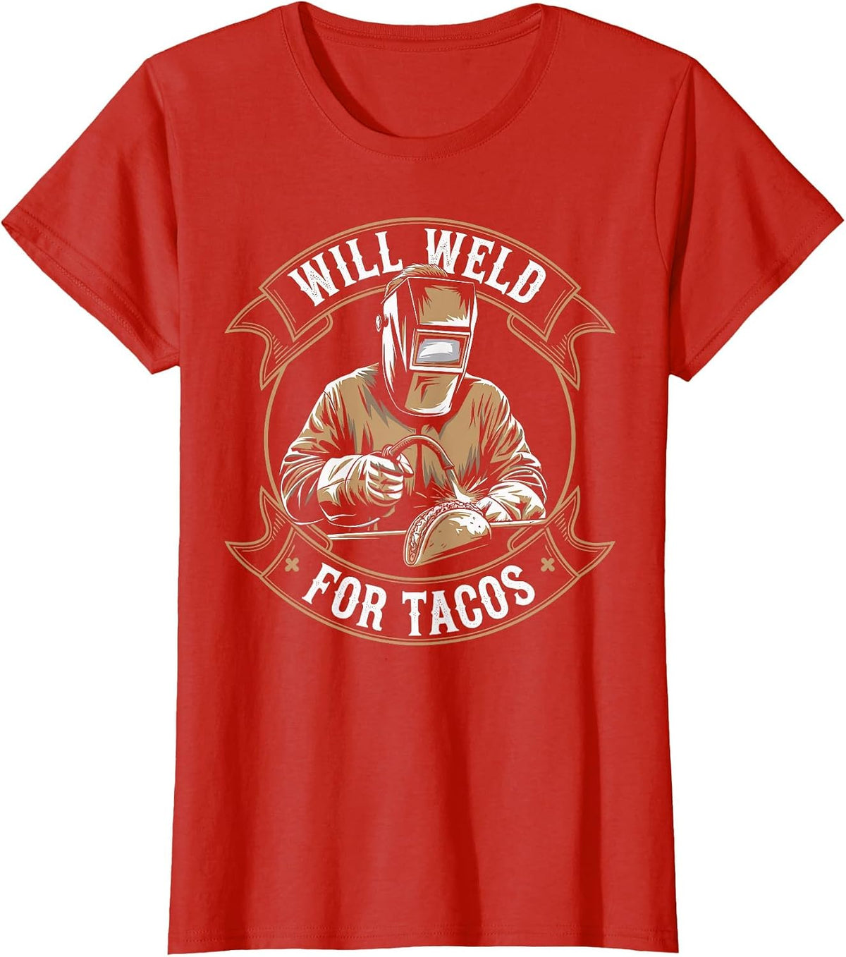 Will Weld for Tacos Welder Funny Welding T-Shirt - Red