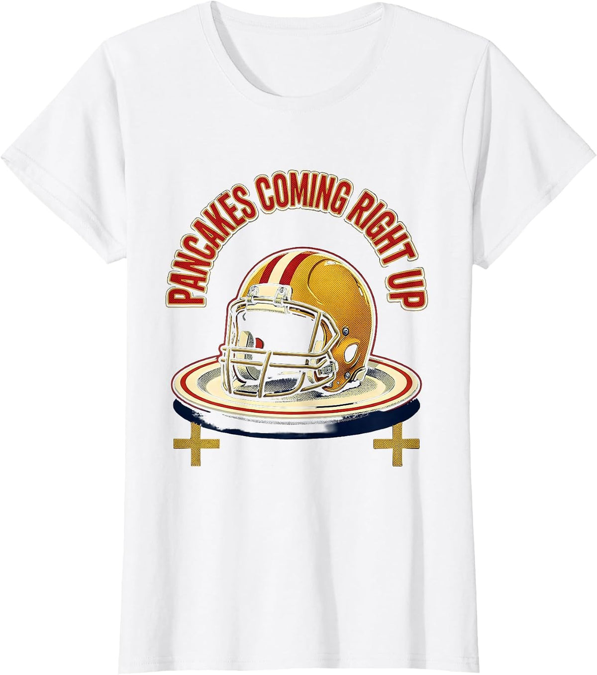 Women's Pancakes Coming Right Up Funny Football Lineman Game-Day T-Shirt - White