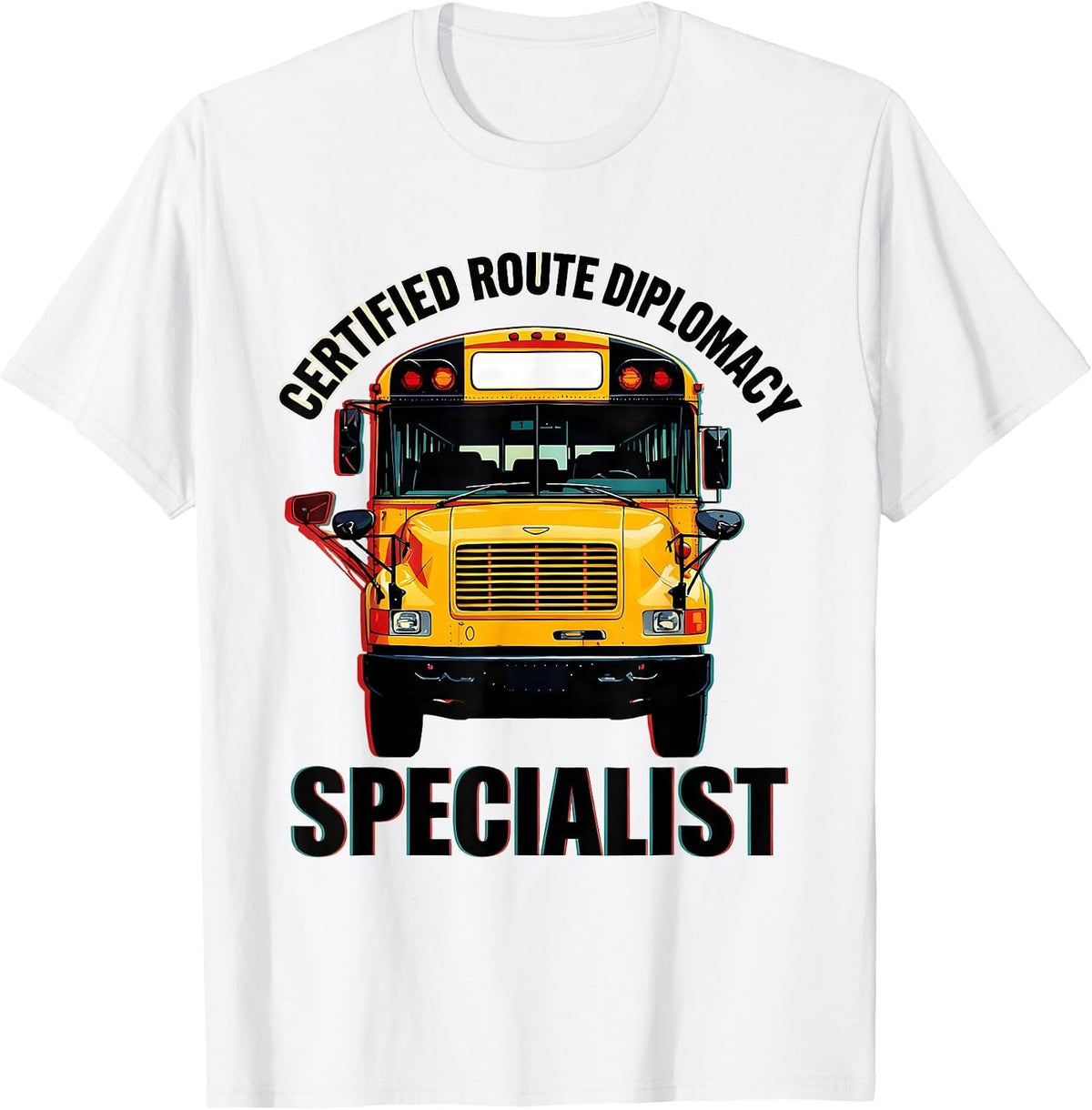 Men's Certified Route Diplomacy Specialist Funny School Bus Driver T-Shirt - White