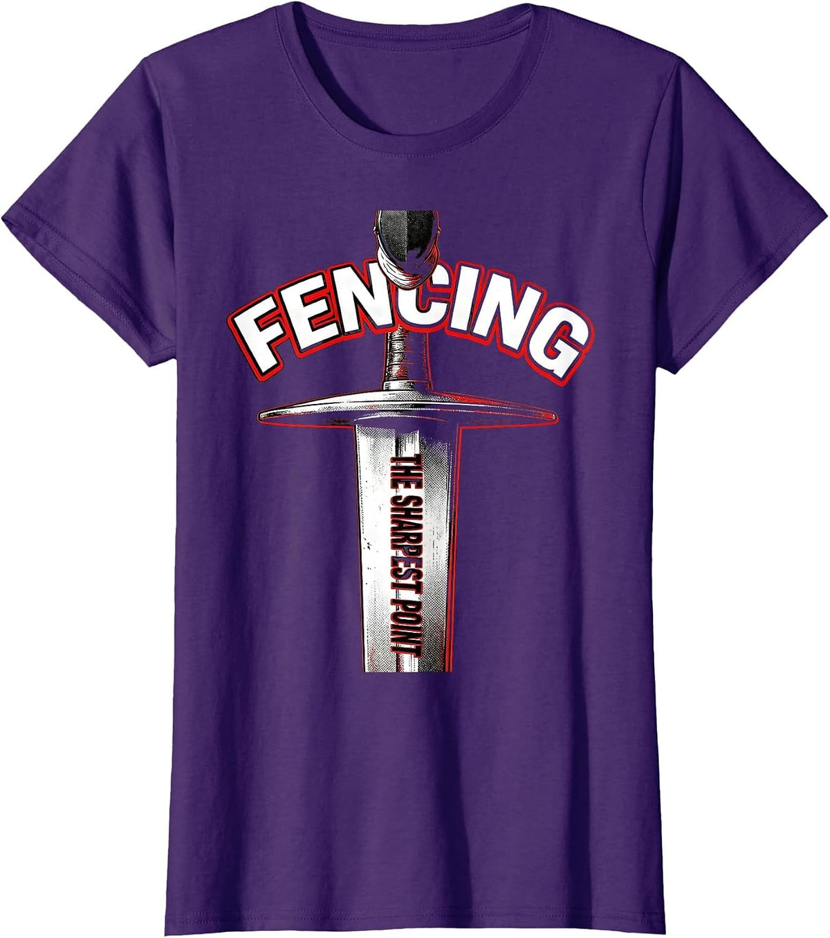 Women's Fencing The Sharpest Point Pop Art Sport Humor Fencer T-Shirt - Purple