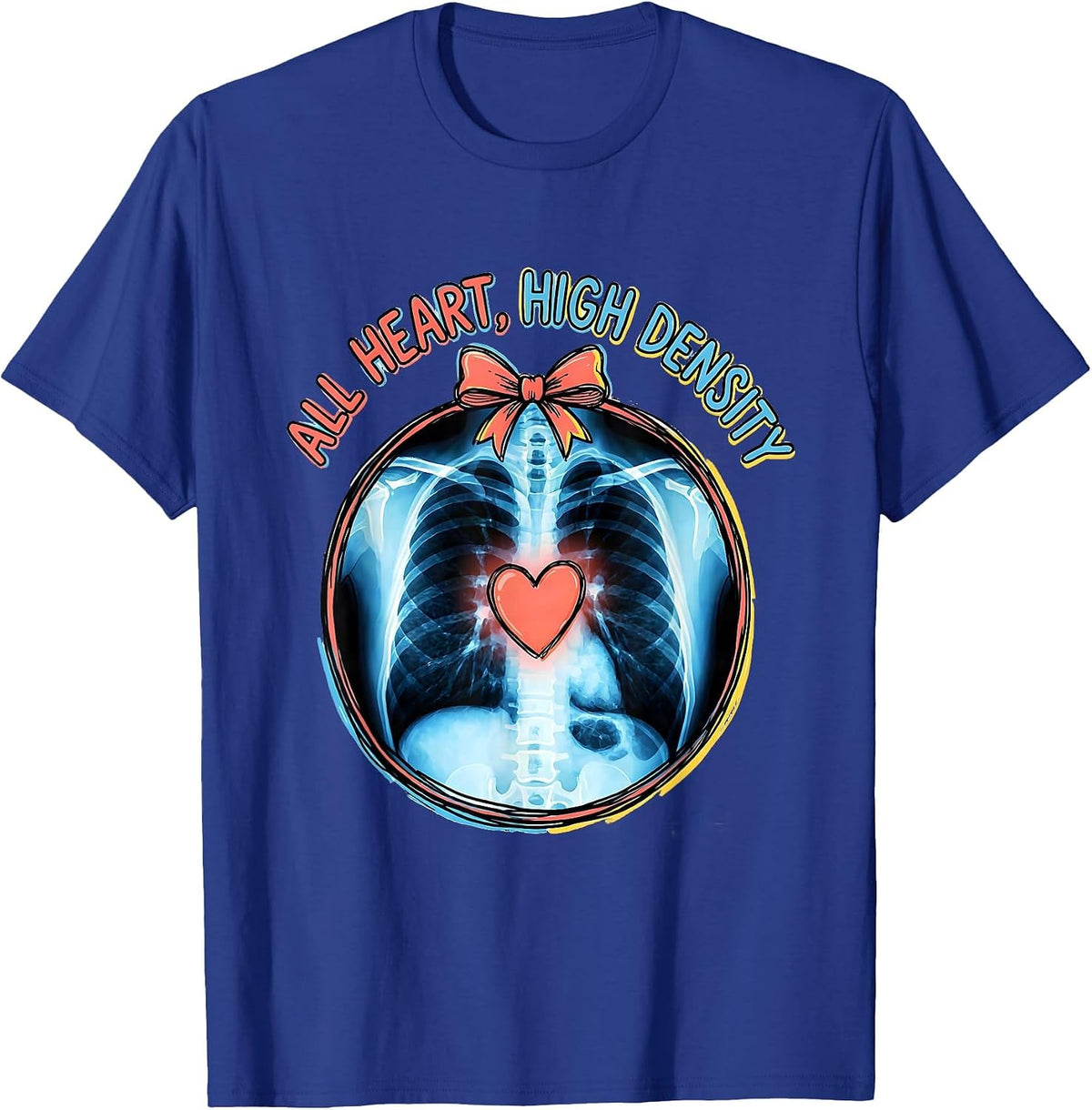 All Heart High Density Cute Radiology Tech Coquette Bow T-Shirt - Royal Blue