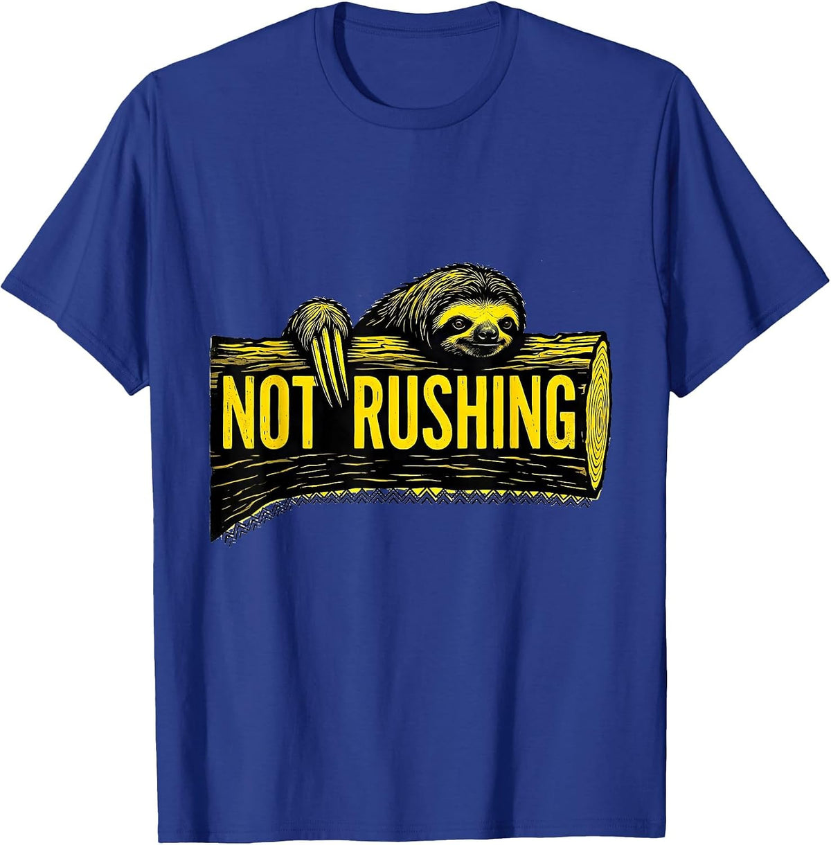 Men's Not Rushing Funny Sloth Lazy Humor Gift T-Shirt - Royal Blue