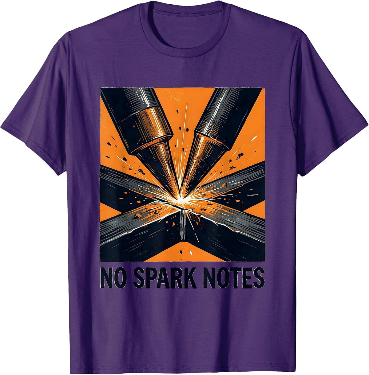 No Spark Notes Funny Welder Metal Worker Trade Pride T-Shirt - Purple