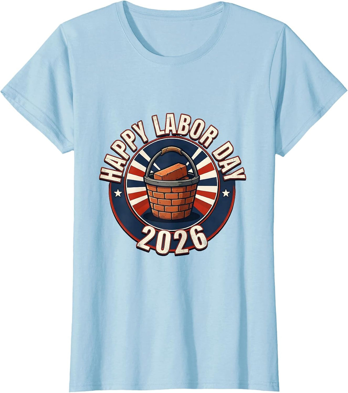 Women's Happy Labor Day 2026 Patriotic Union Pride Worker T-Shirt - Baby Blue