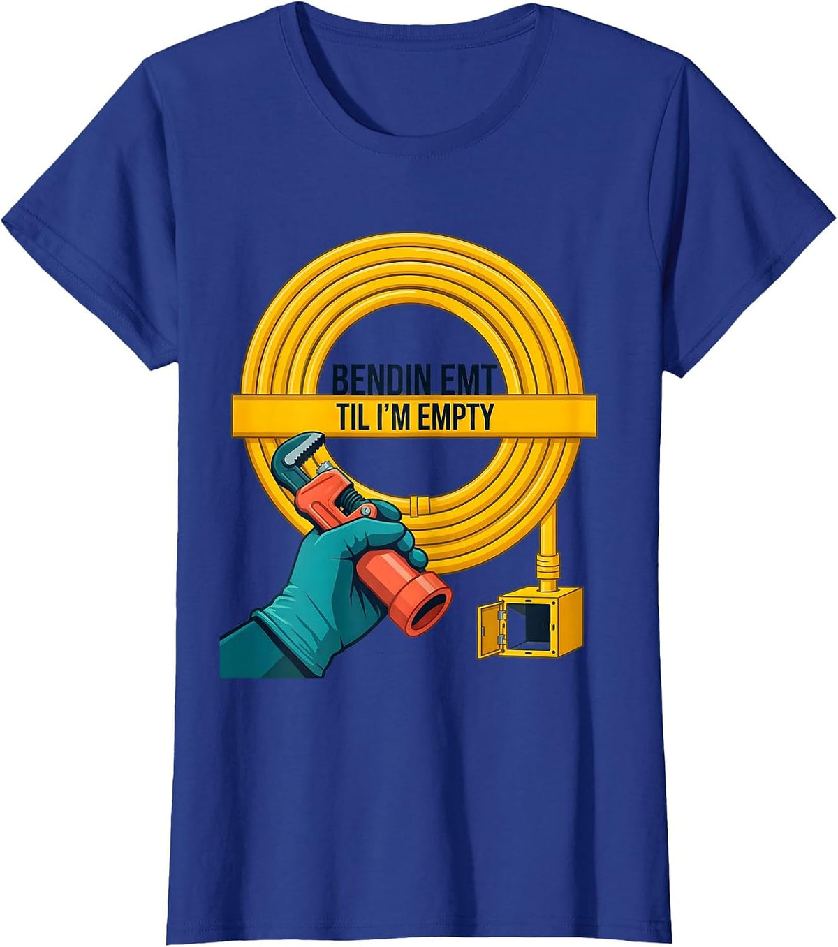 Women's Bendin EMT Til I'm Empty Funny Electrician Gift T-Shirt - Royal Blue