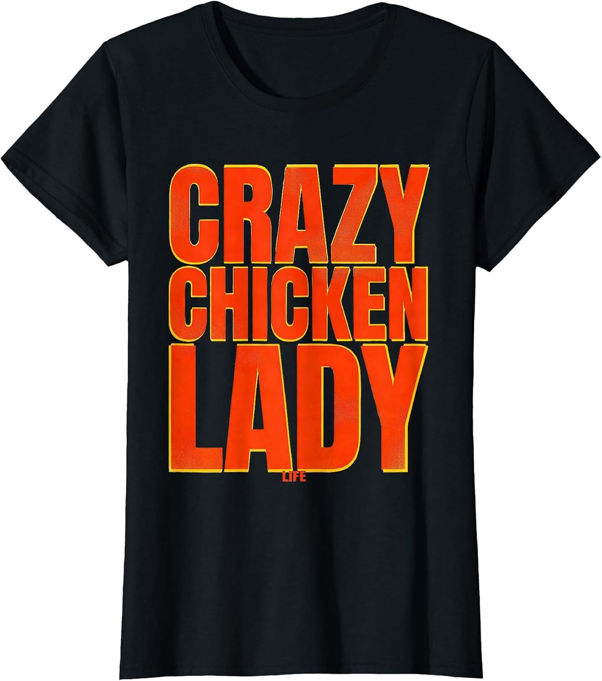 Crazy Chicken Lady Life Funny Chicken Design T-Shirt - Black