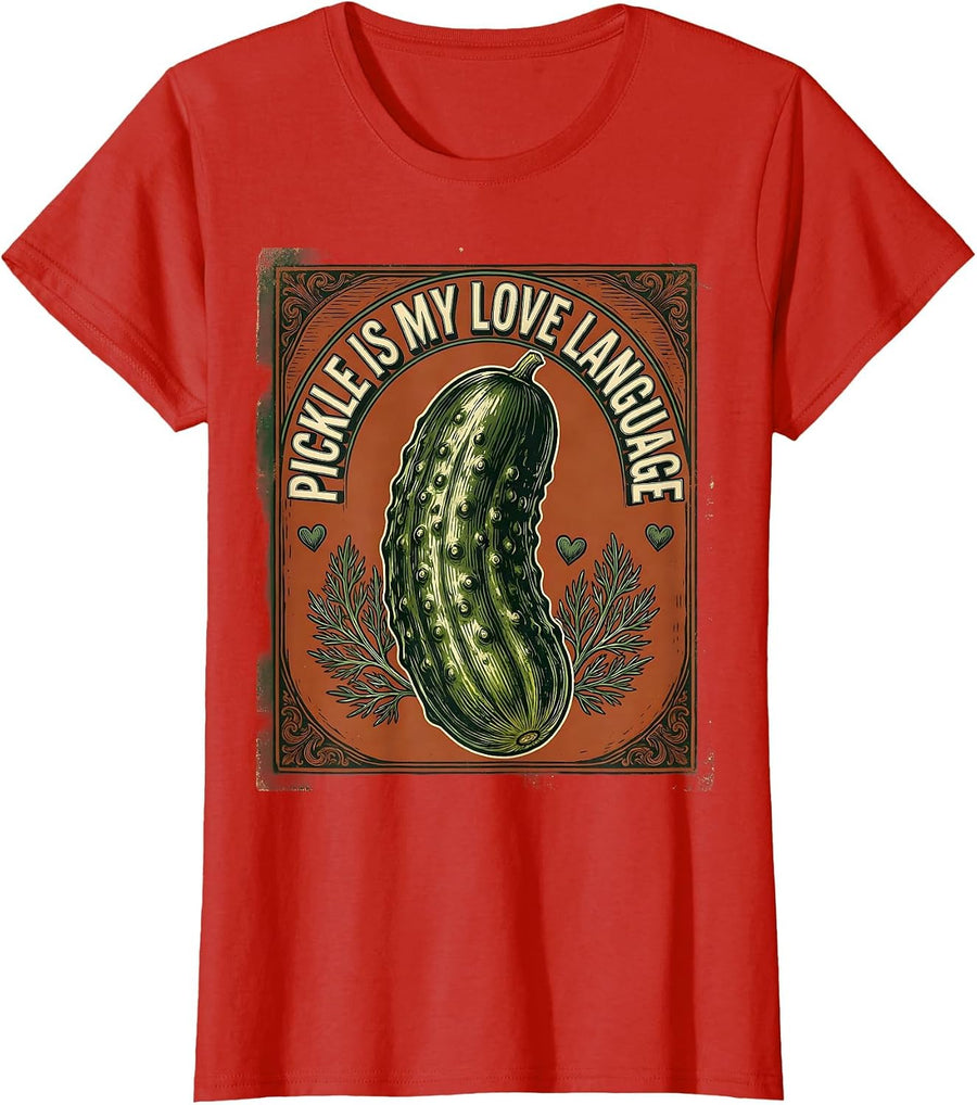 Women's Pickle Is My Love Language Funny Food Design T-Shirt - Red