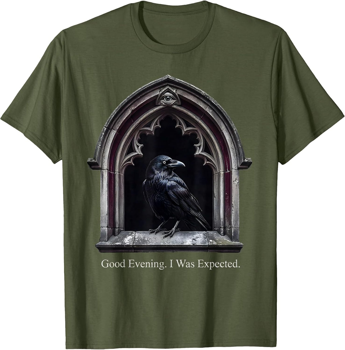 Good Evening I Was Expected Gothic Crow Dark Humor T-Shirt - Olive Green