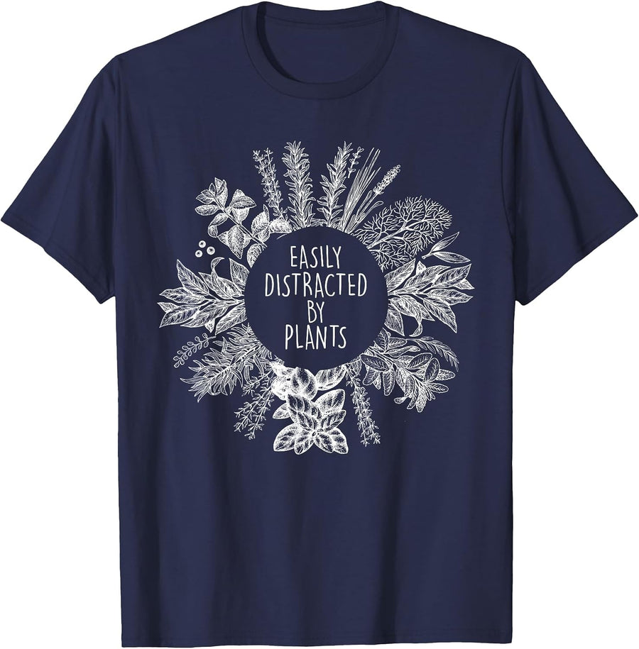 Easily Distracted By Plants Funny Gardener Garden Lover T-Shirt - Navy Blue