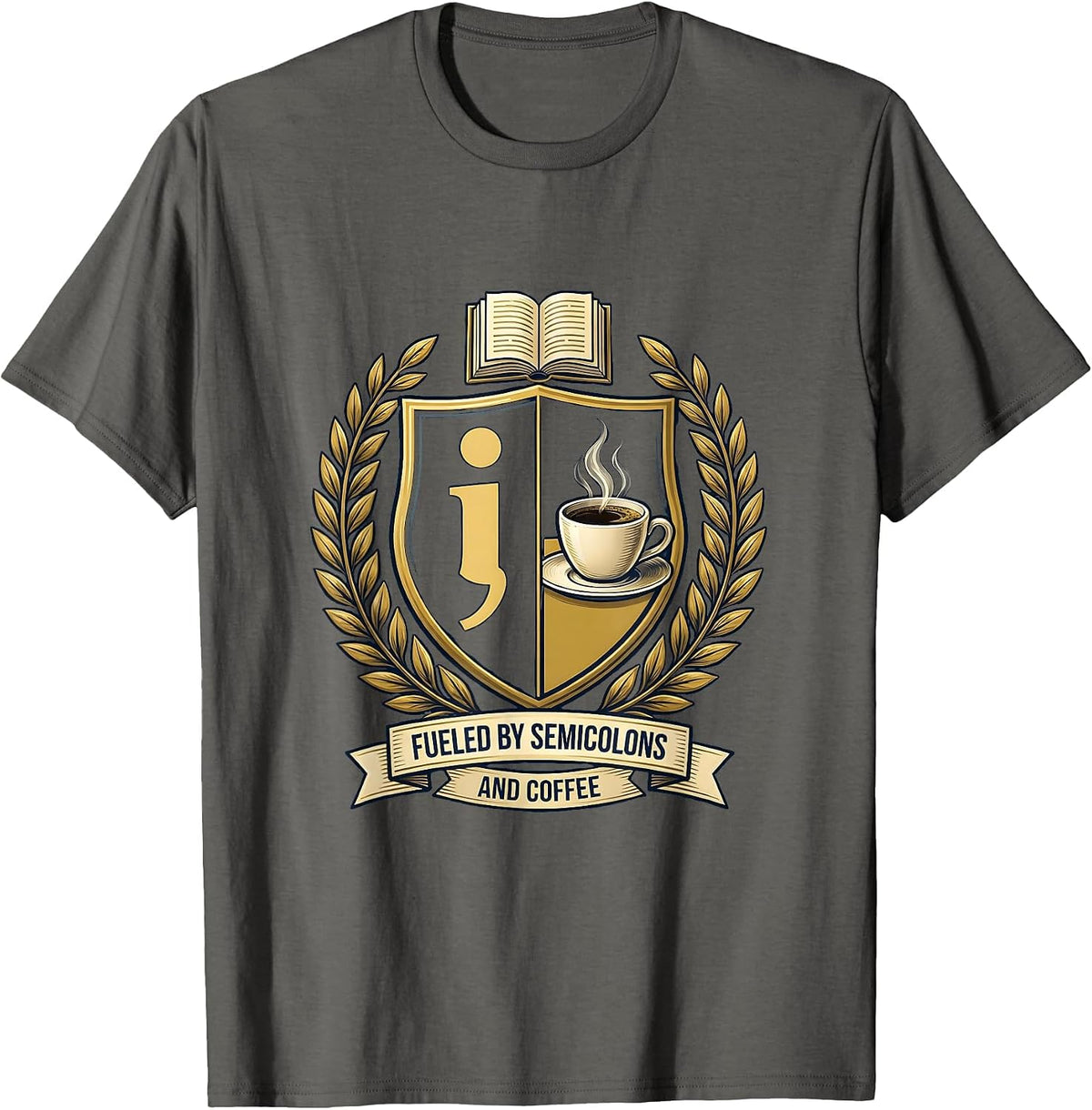 Fueled by Semicolons and Coffee English Teacher T-Shirt - Asphalt Grey