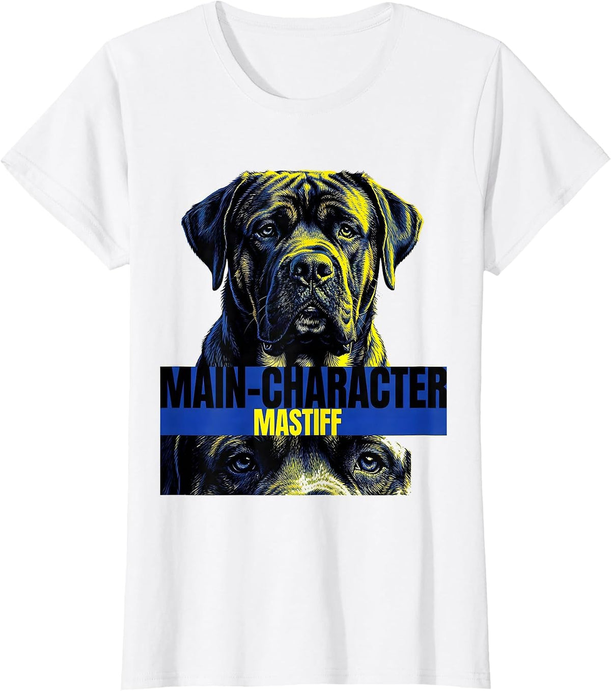 Main-Character Mastiff Funny Dog Owner Meme Humor T-Shirt - White