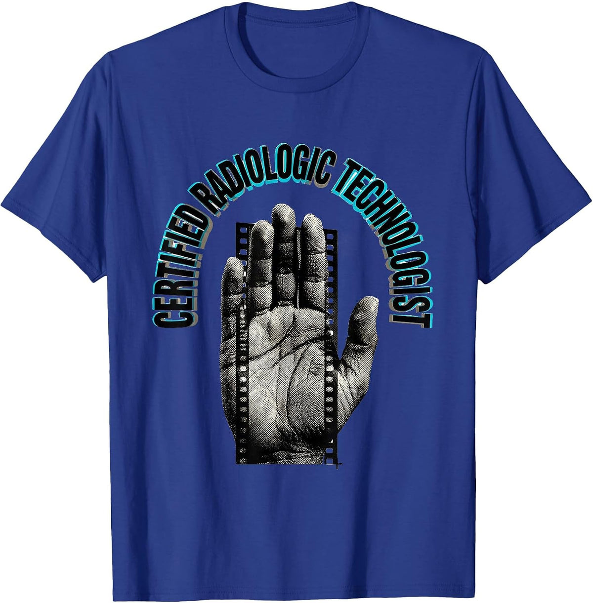 Certified Radiologic Technologist Funny Radiology Tech Humor T-Shirt - Royal Blue
